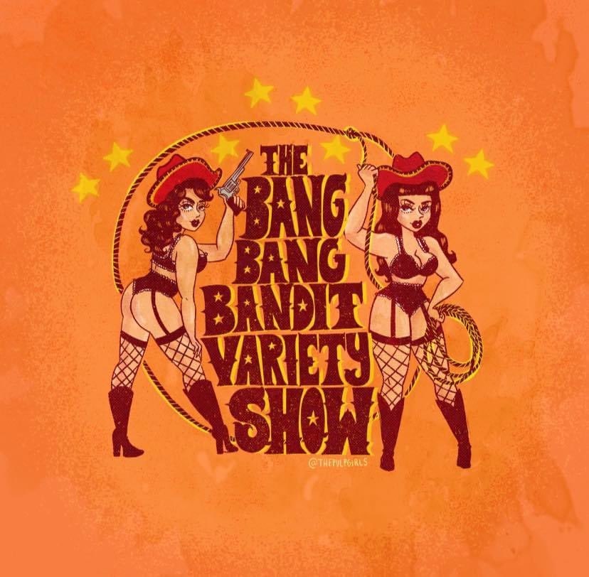 Bang Bang Bandit Variety Show